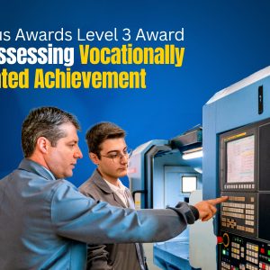 Focus Awards Level 3 Award in Assessing Vocationally Related Achievement